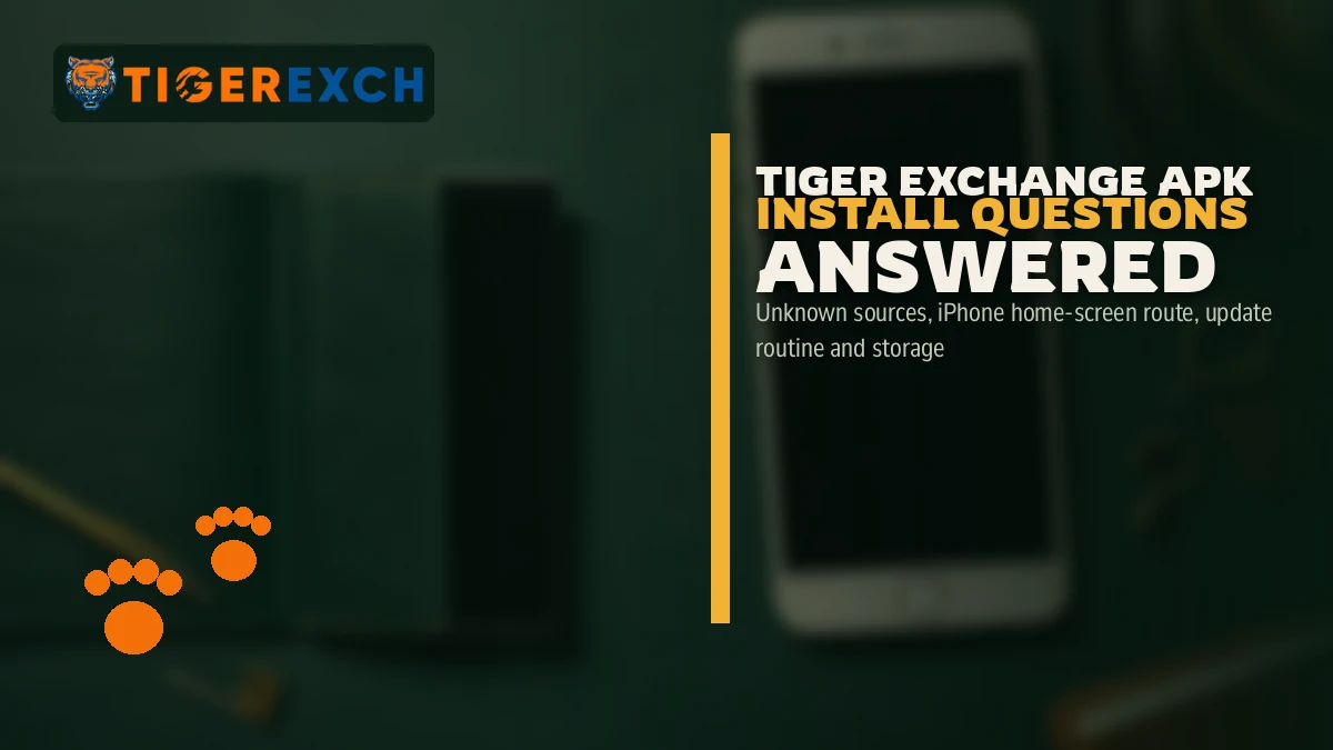 Tiger Exchange APK Install Questions Answered FAQ band: Unknown sources, iPhone home-screen route, update routine and storage, over a phone and keys on a desk