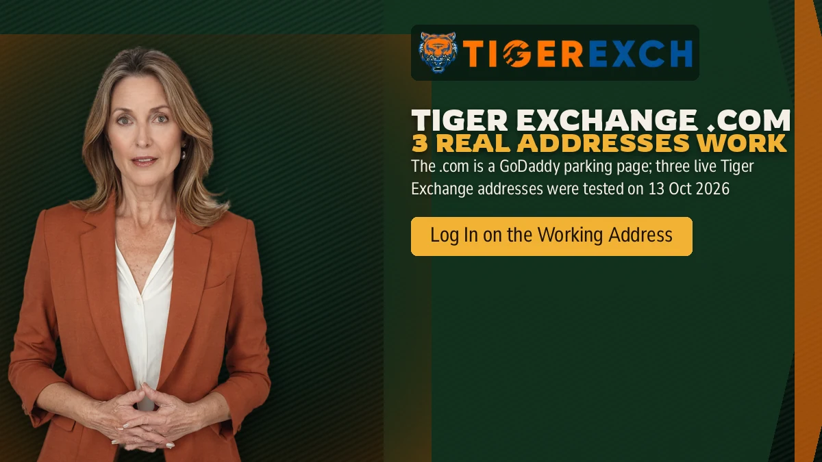 Tiger Exchange .com 3 Real Addresses Work banner: The .com is a GoDaddy parking page; three live Tiger Exchange addresses were tested on 13 Oct 2026, with a woman in a rust blazer with hands clasped