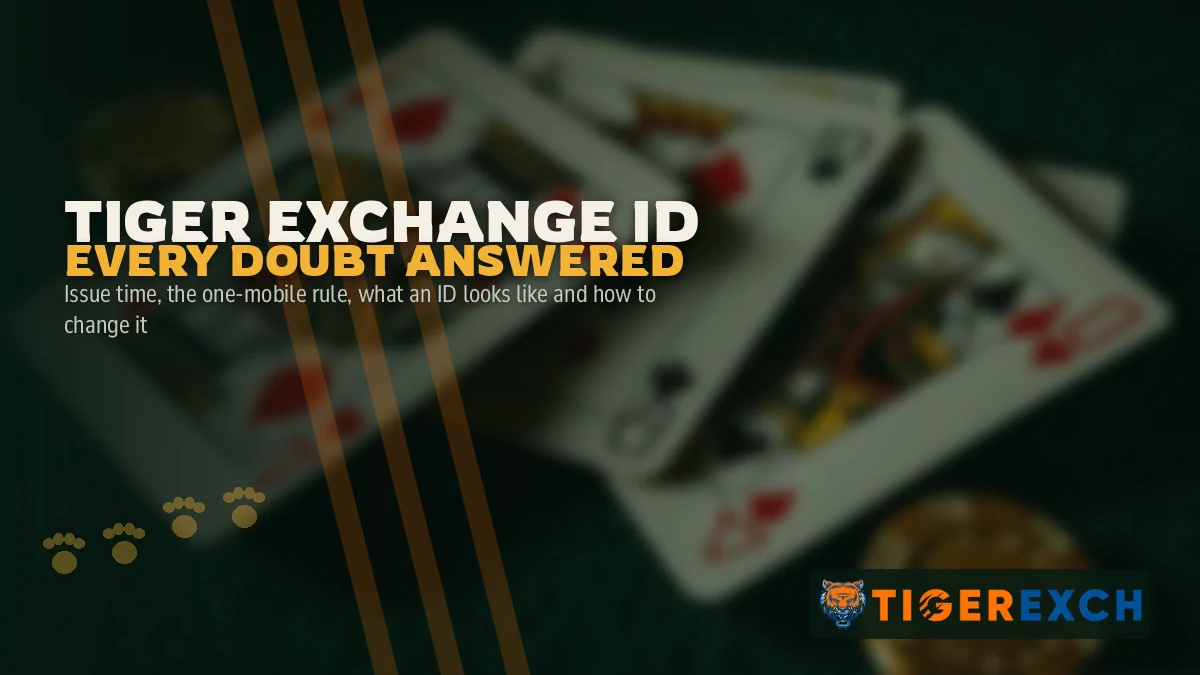 Tiger Exchange ID Every Doubt Answered FAQ band: Issue time, the one-mobile rule, what an ID looks like and how to change it, over a fanned playing cards on green felt