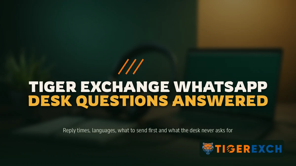 Tiger Exchange WhatsApp Desk Questions Answered FAQ band: Reply times, languages, what to send first and what the desk never asks for, over a lamp-lit support desk